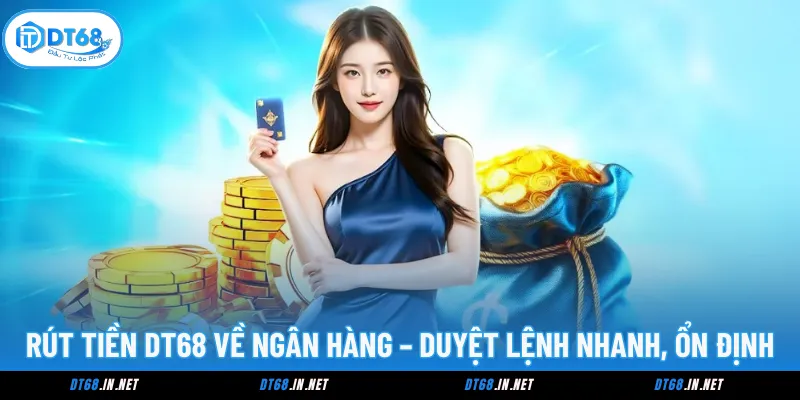 Rút Tiền DT68