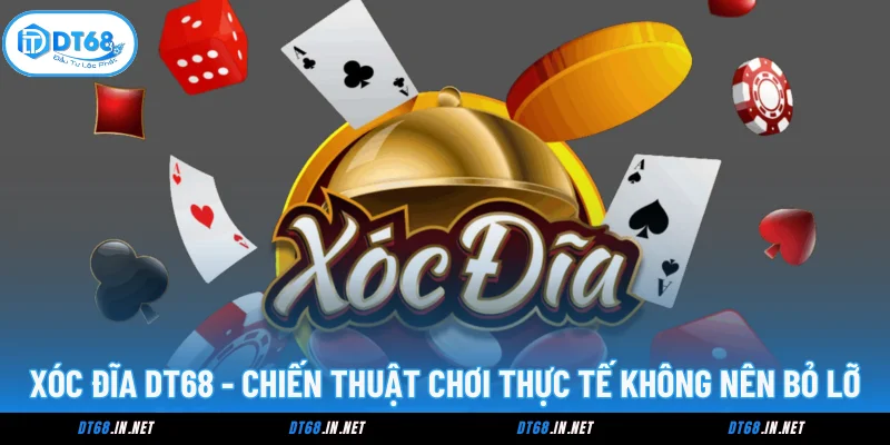 Xóc Đĩa DT68